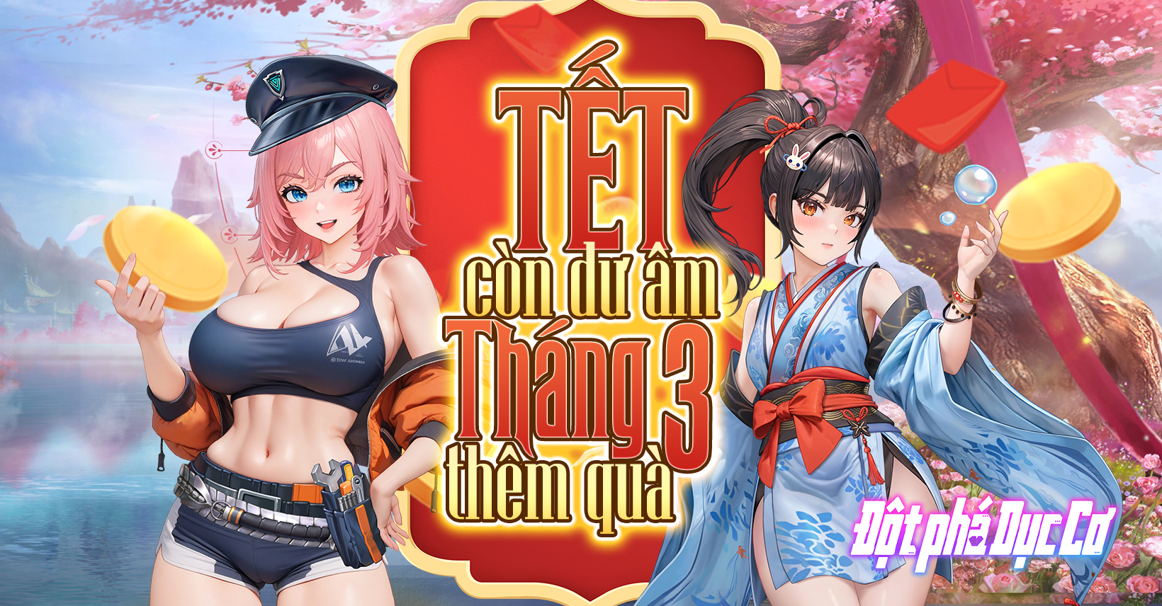 Tết còn dư âm – Tháng 3 thêm quà! - Đột Phá Dục Cơ